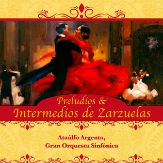 Preludios & Intermedios de Zarzuelas by Ataúlfo Argenta