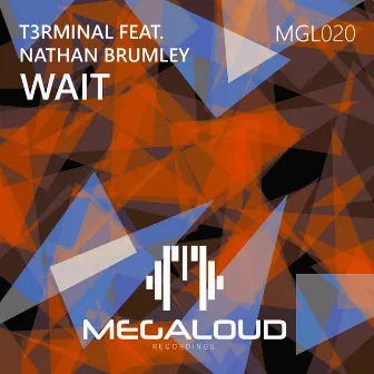 Wait by T3rminal