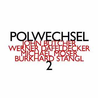 Polwechsel 2 by Polwechsel