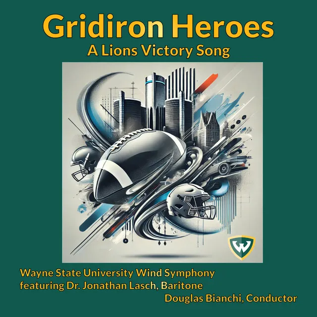 Gridiron Heroes (A Lions Victory Song)