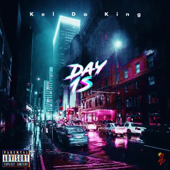 Day 1's by Kel Da King