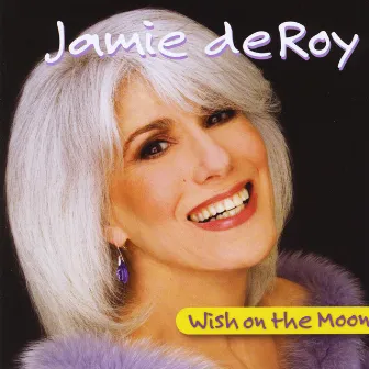 Wish on the Moon by Jamie deRoy