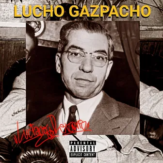 Luciano Returns by Lucho Gazpacho