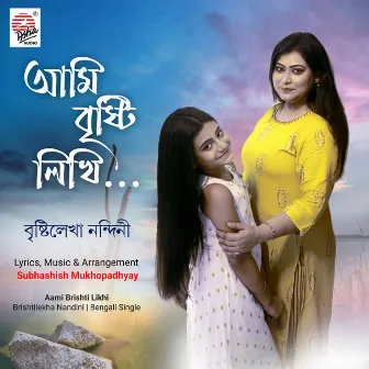 Aami Brishti Likhi - Single by Brishtilekha Nandini