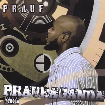 Praufaganda by Prauf