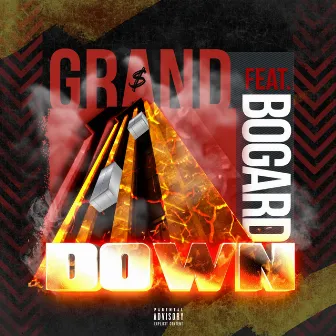 DOWN by Grand