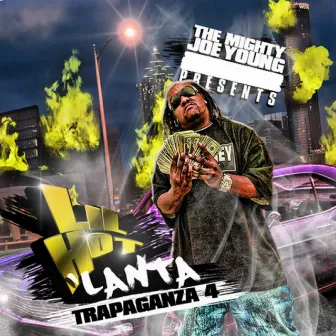 Lil Hot'Lanta Trapaganza 4 by Lil'Hot