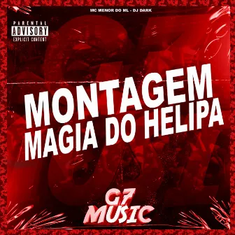 Montagem Magia do Helipa by 