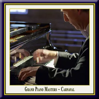 Grand Piano Masters: Carnaval by Rolf Plagge