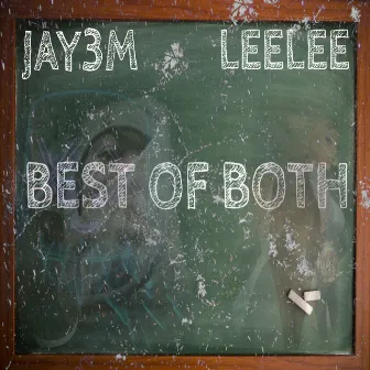 Best of Both by Jay3m