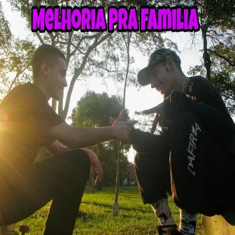 Melhoria pra Familia by Raff Alves