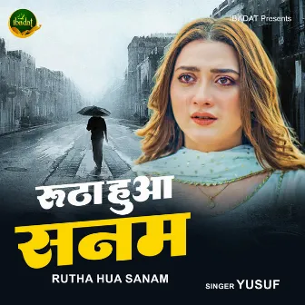 Rutha Huwa Sanam by 