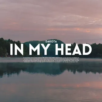 In My Head by Dakota Seitz