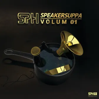 Speakersuppa, Vol. 1 by Speakern På Huet