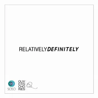 Relatively Definitely by Oliver Schories