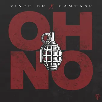 Oh No by Vince Dp