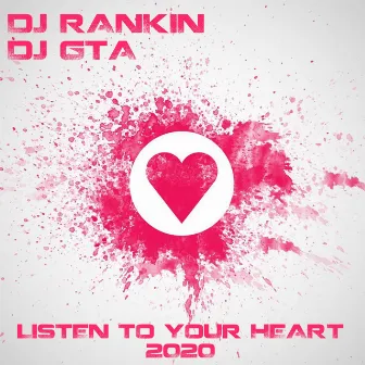 Listen to Your Heart by DJ Rankin