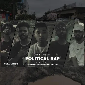 Political Rap by Desi Khan