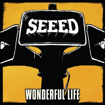 Wonderful Life by Seeed