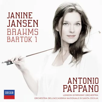 Brahms: Violin Concerto; Bartók: Violin Concerto No.1 by Janine Jansen