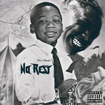 No Rest by Rexx Huncho