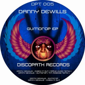 Gumdrop EP by Danny DeWills