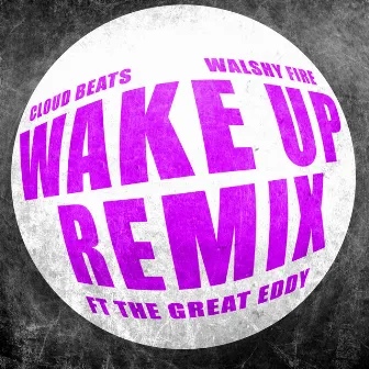 Wake Up (House Remix) by Cloud Beats