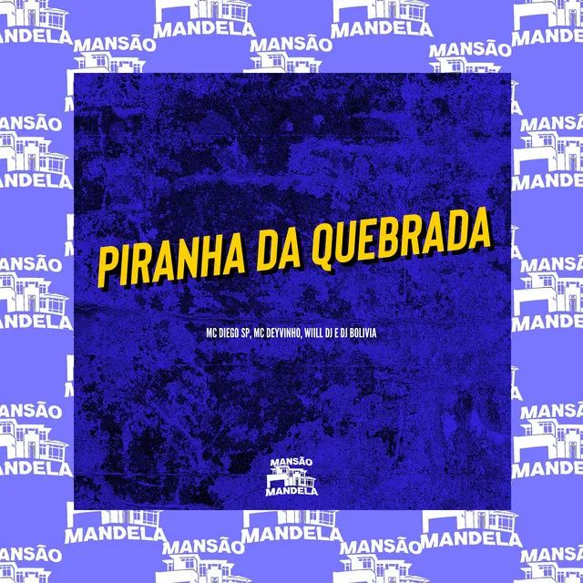 Piranha da Quebrada