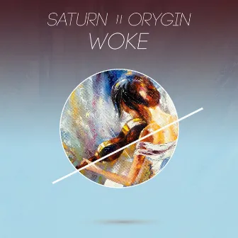 Woke - Single by Saturn