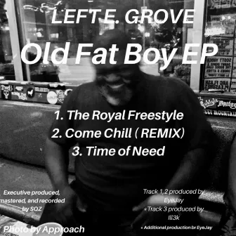 Old Fat Boy by Left E. Grove