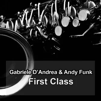 First Class by Andy Funk