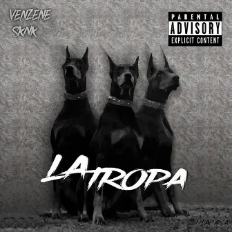 La Tropa by Venzene