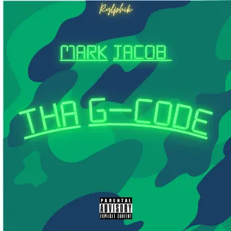 Tha G-Code by Mark Jacob