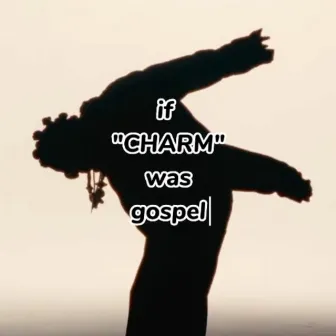 Charm gospel by Mark Success