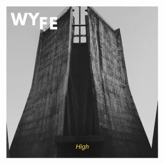 High by WYFE