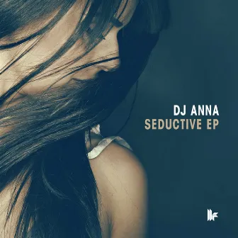 Seductive EP by Dj Anna