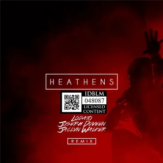 Heathens (Remix) by Jaclyn Walker