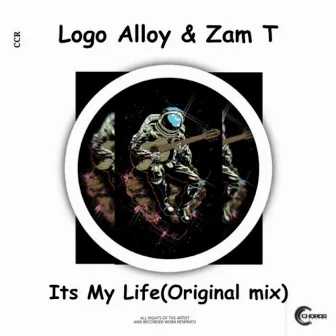 Its My Life by Zam T