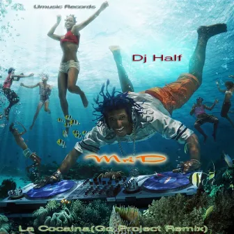 La Cocaina by DJ HaLF