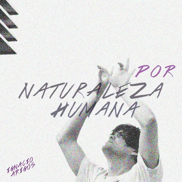 Por Naturaleza Humana