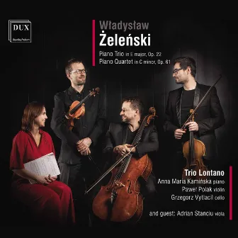 Żeleński: Chamber Works by Trio Lontano