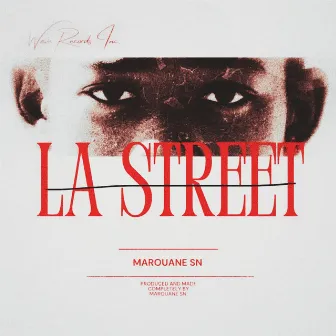 LA STREET by Marouane Sn