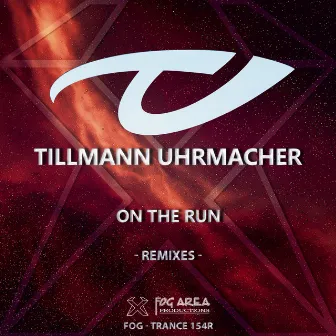 On the Run (Remixes) by Tillmann Uhrmacher