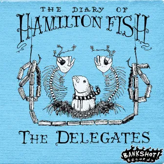 The Diary of Hamilton Fish by The Delegates