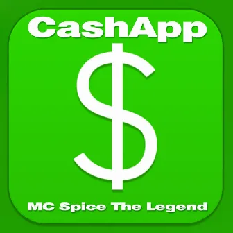 Cash App by MC Spice the Legend