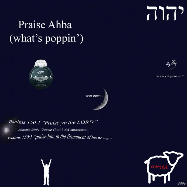 Praise Ahba (what's poppin') - unmastered