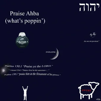 Praise Ahba (what's poppin') by Sabali