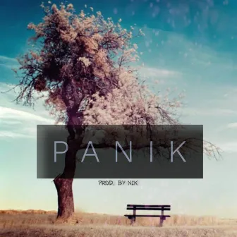 Panik by NIK