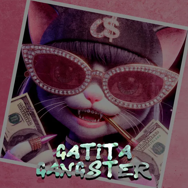 GATITA GANGSTER