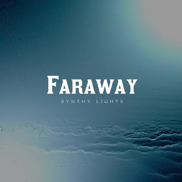 Faraway